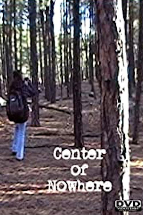 Center of Nowhere (2010) poster