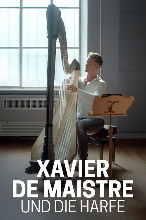 Xavier de Maistre und die Harfe (2020) poster