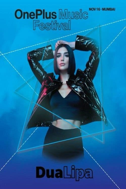 Dua Lipa - OnePlus Music Festival 2019 Mumbai - India (2019) poster