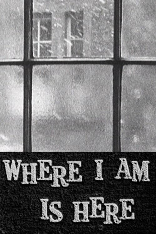 Where I Am Is Here (1964) poster
