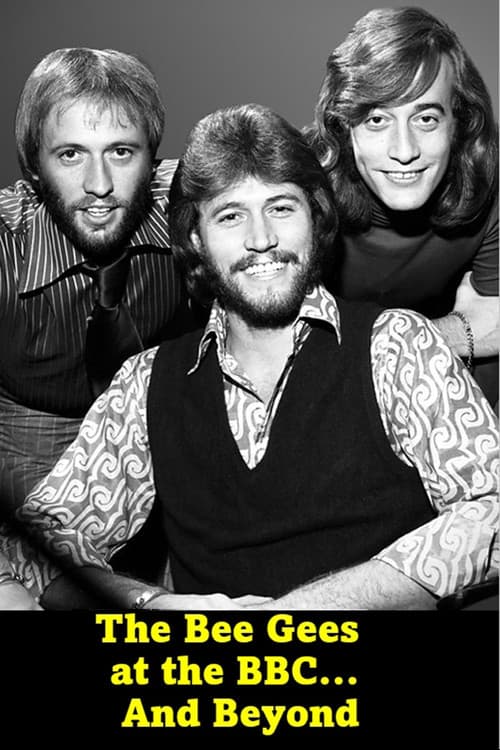 The Bee Gees at the BBC... and Beyond (2014) poster