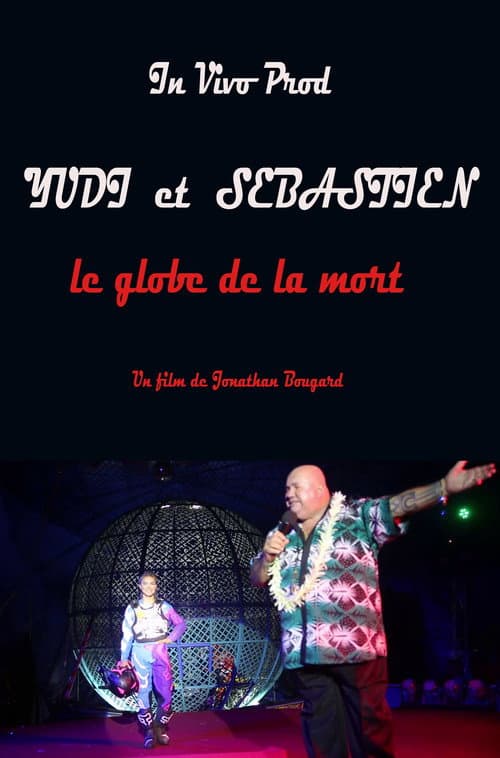 Yudi et Sébastien le globe de la mort (2019) poster