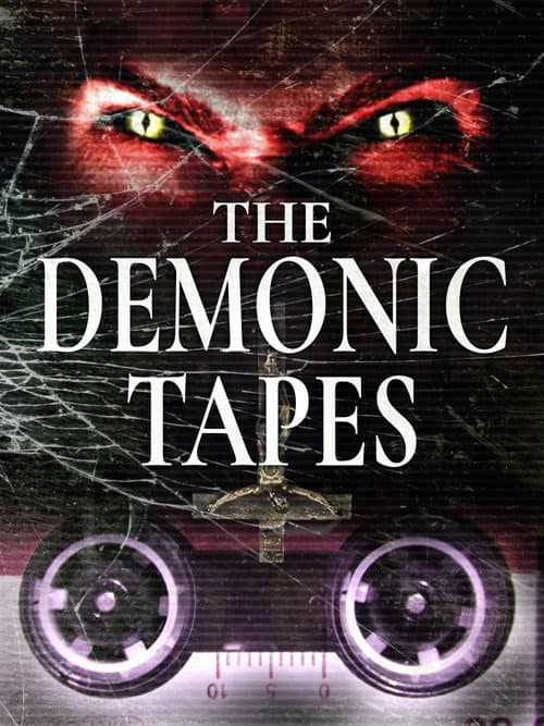 The Demonic Tapes (2017) poster