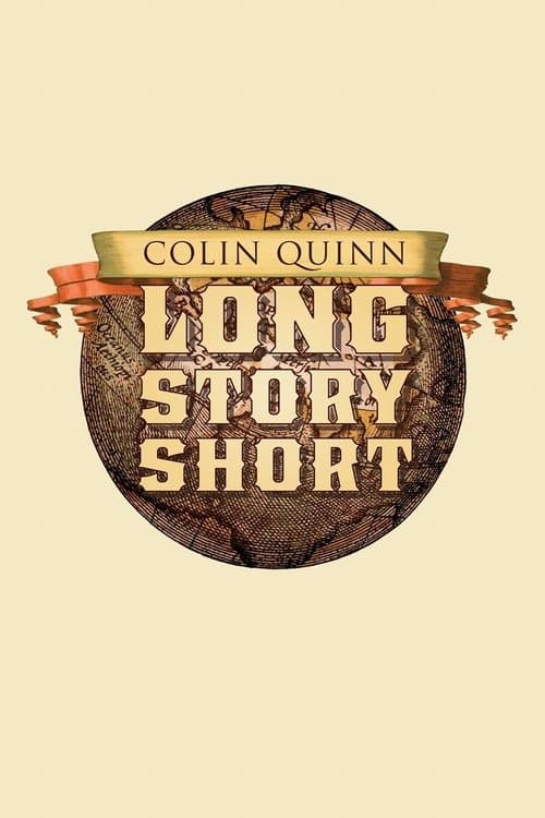 Colin Quinn: Long Story Short (2011) poster