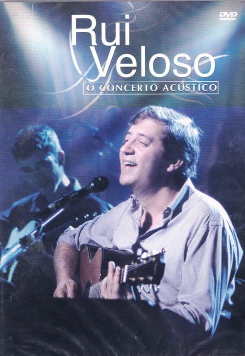 Rui Veloso: O Concerto Acústico (2003) poster