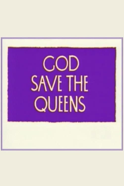 God Save the Queens (1995) poster