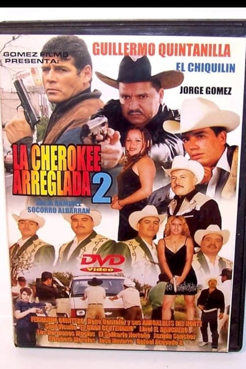 La Cherokee Arreglada 2 (2003) poster