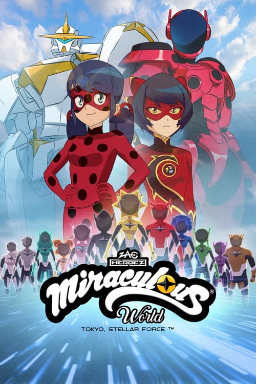 Miraculous World : Tokyo, Stellar Force (2025) poster
