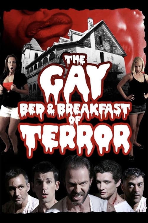 The Gay Bed & Breakfast of Terror (2007) poster