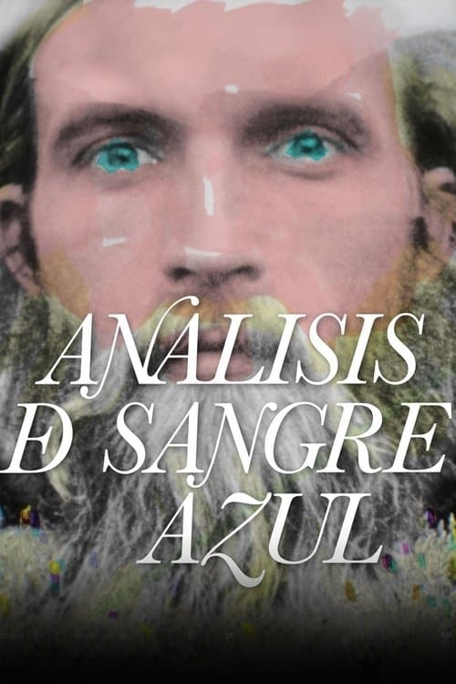 Análisis de sangre azul (2017) poster