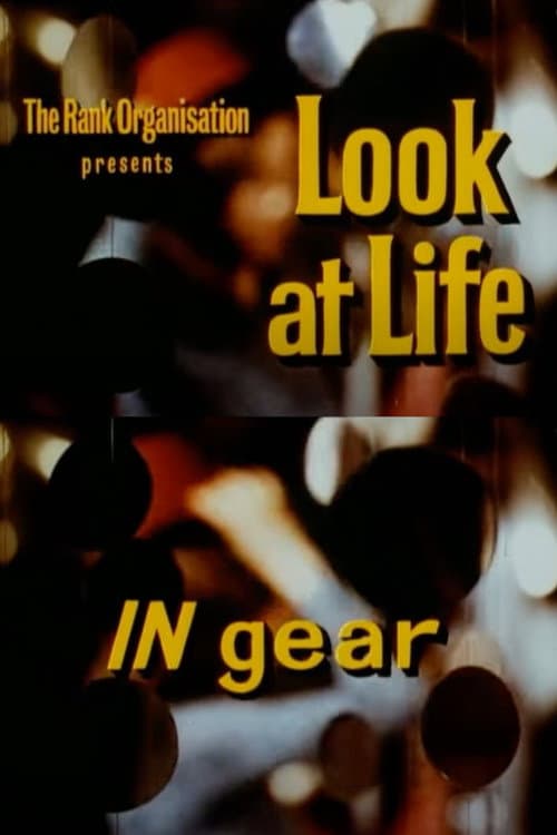 Look at Life: IN gear (1967) poster