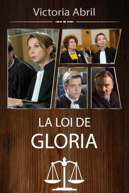 La Loi de Gloria (2017) poster