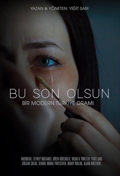Bu Son Olsun (2021) poster