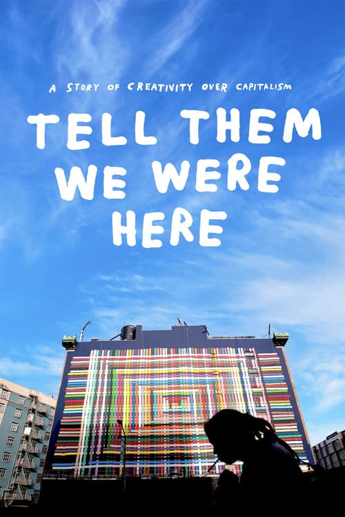Tell Them We Were Here (2021) poster