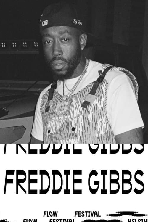 Freddie Gibbs - Live at Flow Festival 2022 (2022) poster
