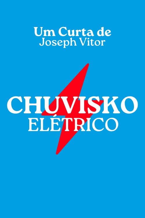 Chuvisko Elétrico (2023) poster