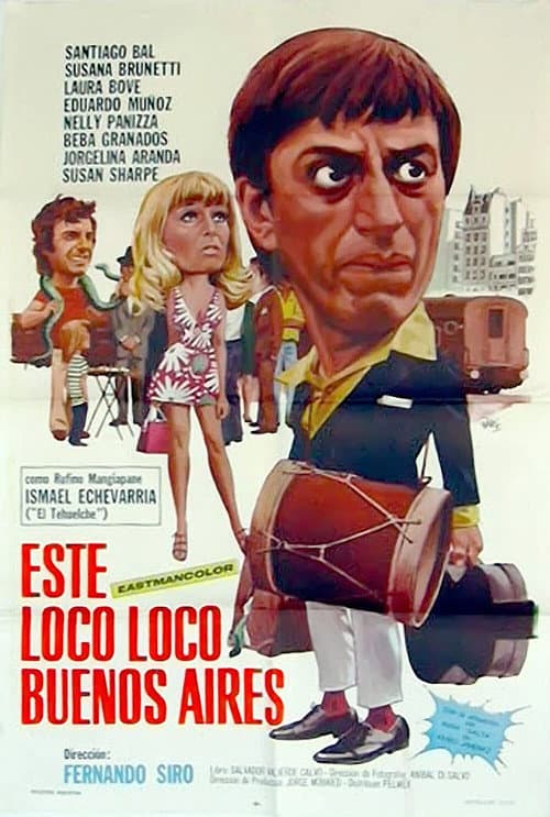 Este loco... loco Buenos Aires (1973) poster