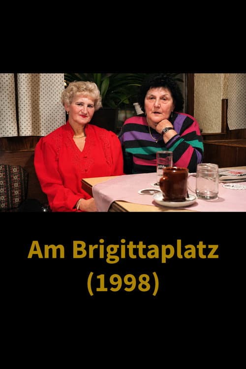 Alltagsgeschichte – Am Brigittaplatz (1998) poster