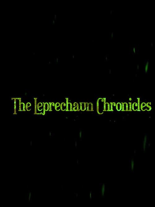 The Leprechaun Chronicles (2014) poster
