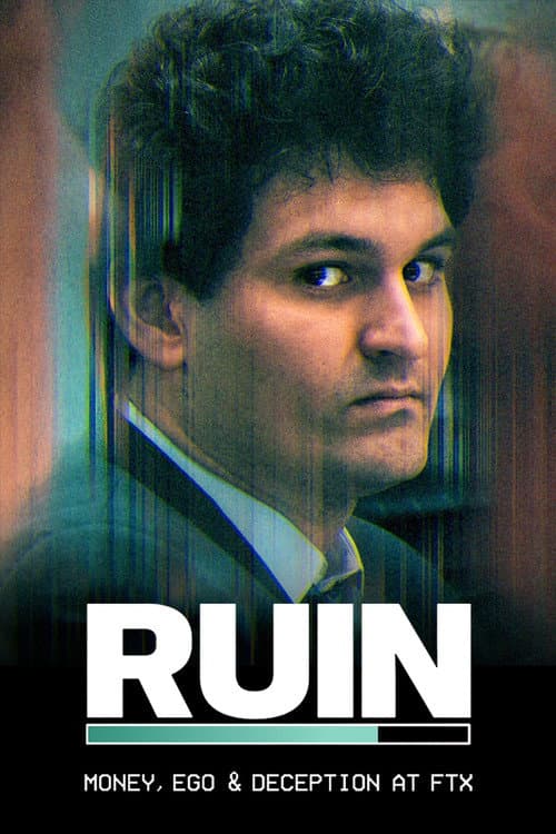 RUIN: Money, Ego and Deception at FTX (2023) poster