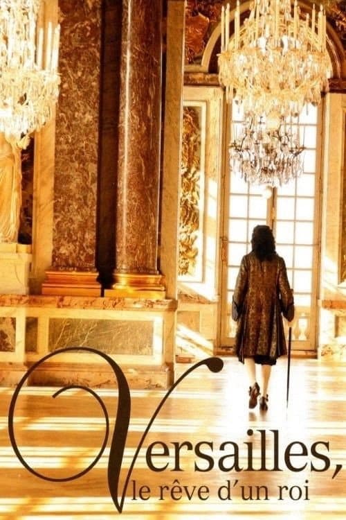Versailles, le rêve d'un roi (2008) poster