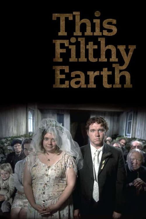 This Filthy Earth (2001) poster