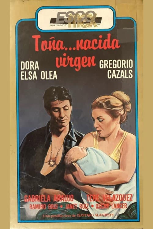 Toña, nacida virgen (1982) poster