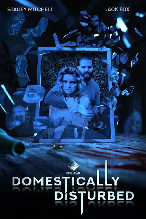 Domestically Disturbed (2022) poster