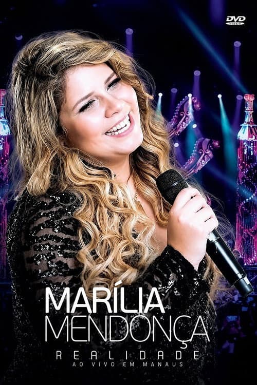 Marília Mendonça: Realidade (2017) poster