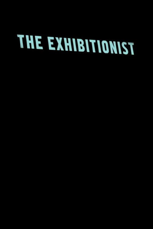 The Exhibitionist (2011) poster