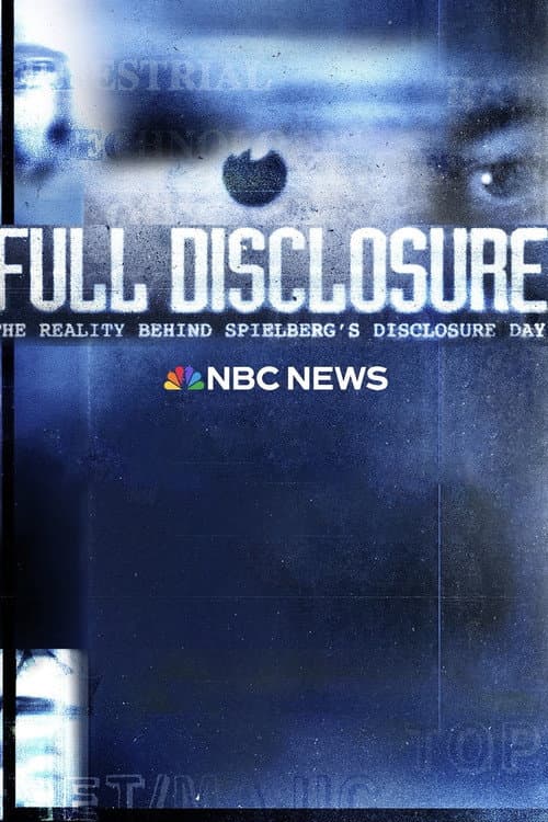 FULL DISCLOSURE: THE REALITY BEHIND SPIELBERG'S DISCLOSURE DAY (2026) poster