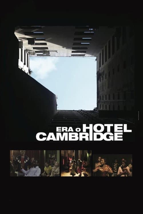 Era o Hotel Cambridge (2017) poster