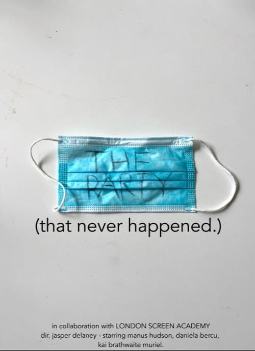 THE PARTY THAT NEVER HAPPENED (2026) poster