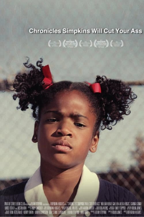 Chronicles Simpkins Will Cut Your Ass (2013) poster