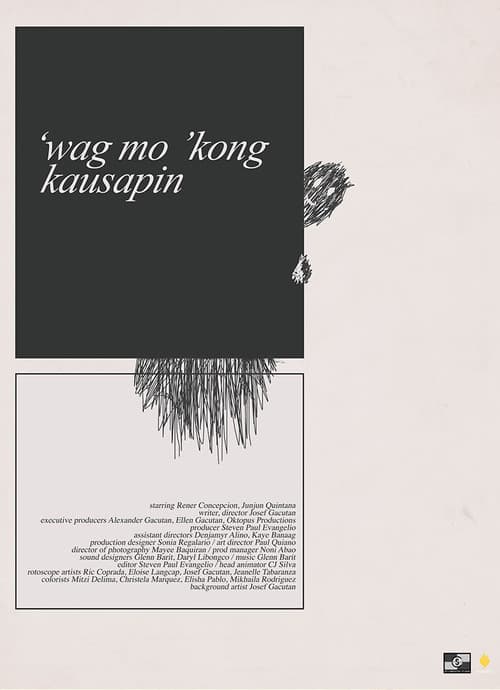 'Wag Mo 'kong Kausapin (2019) poster