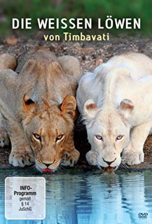 Die weißen Löwen von Timbavati (2012) poster