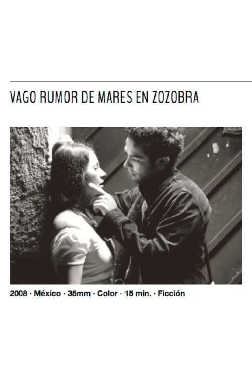 Vago rumor de mares en zozobra (2008) poster