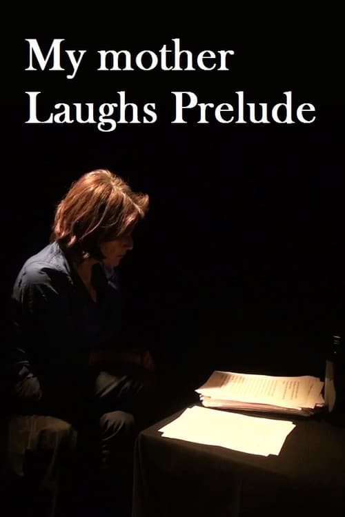 My Mother Laughs Prelude (2012) poster
