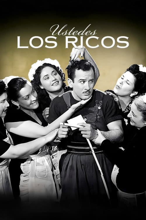 Ustedes los ricos (1948) poster