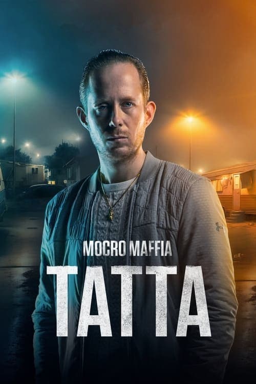 Mocro Maffia: Tatta (2023) poster