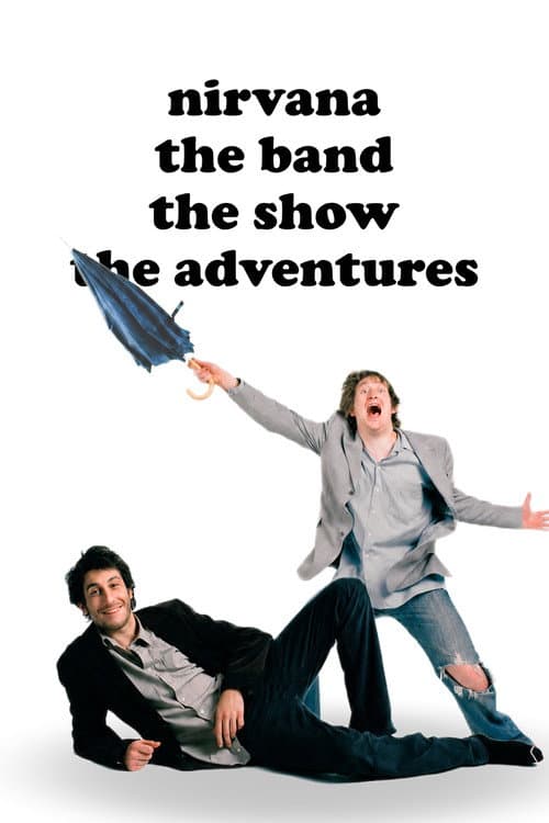 Nirvana the Band the Show the Adventures (2010) poster