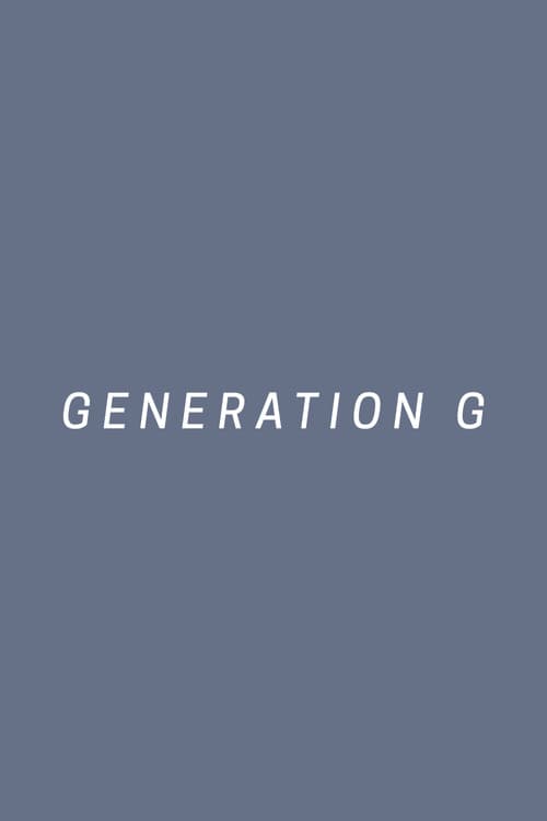 Generation G (2016) poster