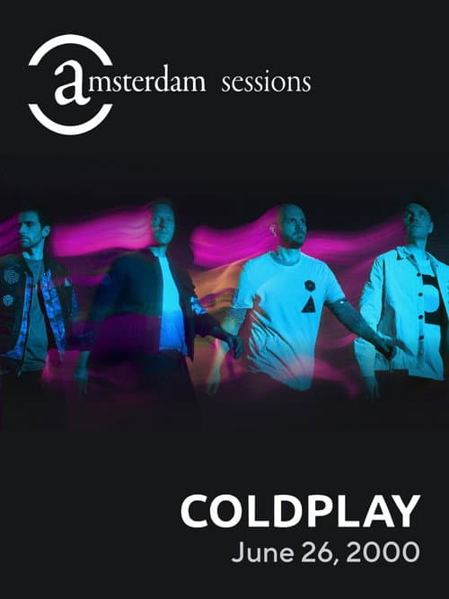 Coldplay: Amsterdam Sessions 2000 (2000) poster