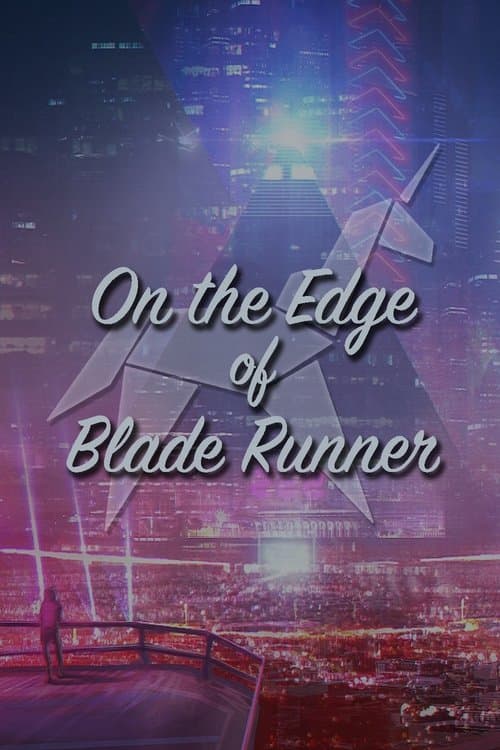 On the Edge of 'Blade Runner' (2000) poster