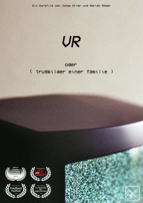 VR oder ( trugbilder einer familie ) (2019) poster