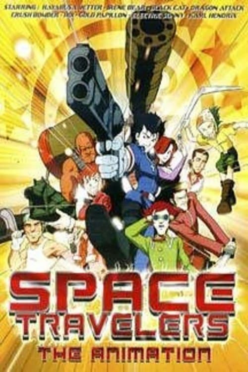 Space Travelers: The Animation (2000) poster