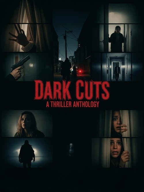 Dark Cuts: A Thriller Anthology (2025) poster