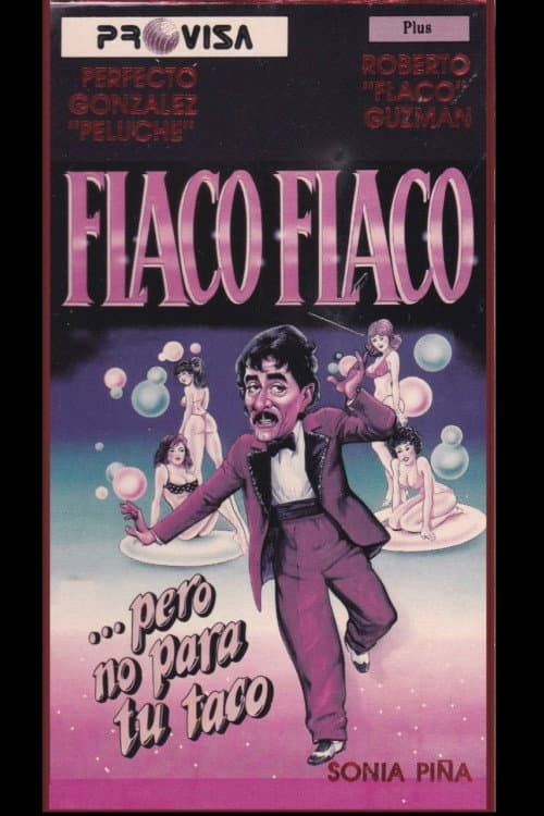 Flaco Flaco, pero no para tu taco (1989) poster
