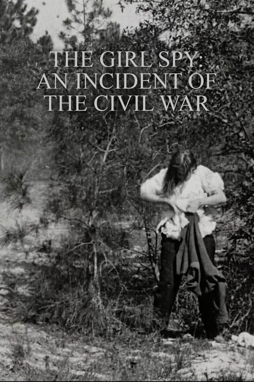 The Girl Spy: An Incident of the Civil War (1909) poster