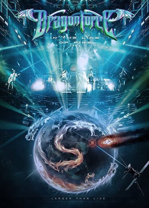 Dragonforce : In the Line of Fire...Larger Than Live (2015) poster